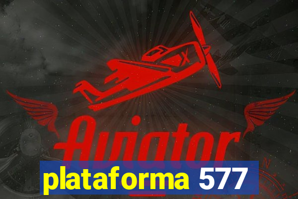 plataforma 577